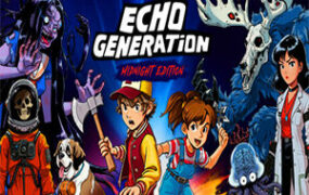 回声世代 午夜版/Echo Generation: Midnight Edition(v1.106a版)