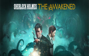 福尔摩斯:觉醒 重制版/Sherlock Holmes: The Awakened