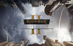 荣誉骑士2 君主/Knights of Honor II: Sovereign