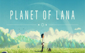 拉娜之星/Planet of Lana（v1.0.6.0版）