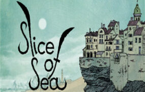 片海异乡/Slice of Sea（v1.2.0版）