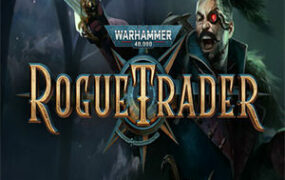 战锤40K:行商浪人/Warhammer 40,000: Rogue Trader(v1.0.62+全DLC)